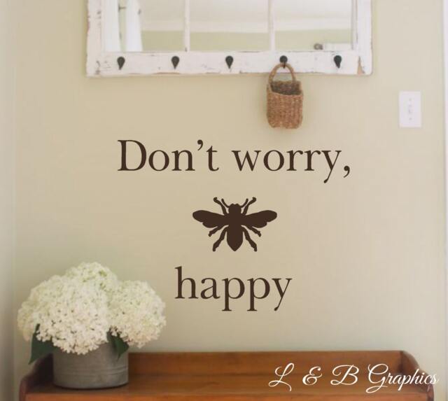 Vinyl Wall Decal - Don't Worry Be Happy - Honey Bee-Vinyl Lettering Decor Words For Your Wall Quotes The - image 1