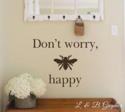 Vinyl Wall Decal - Don't Worry Be Happy - Honey Bee-Vinyl Lettering Decor Words For Your Wall Quotes The - thumbnail 1