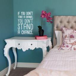 "Inspirational Quote Wall Decal - ""If You Don't Take A Chance" - thumbnail 3