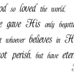 "Vinyl Wall Art Decal - John 316 ""For God So Loved The World, That He Gave His Only Begotten Son..." - thumbnail 2