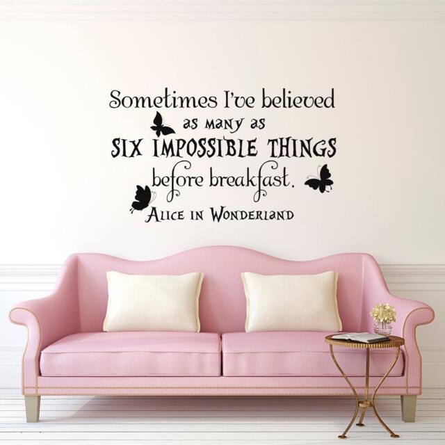 Alice in Wonderland Quote Wall Decal Six Impossible Things P82 - image 1