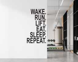 Wake Run Lift Eat Sleep Repeat, Gym Wall Decal, Fitness Sticker, Exercise Sign, Inspirational Idea. Motivation For - thumbnail 1