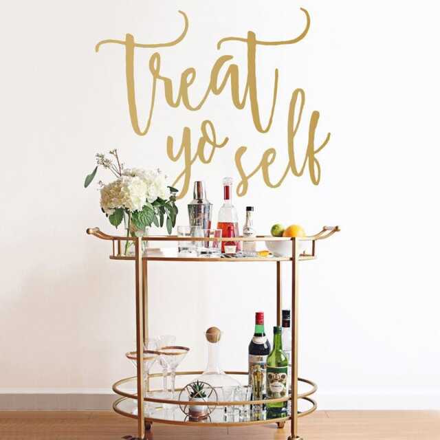 Treat Yo Self Quote Decal - Vinyl Wall Art Sticker - image 1