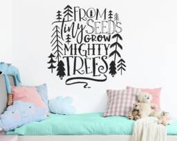 Nursery Decal - From Tiny Seeds Grow Mighty Trees Woodland Quote, Wall Vinyl Decal, Sticker, Decor, Forest - thumbnail 1