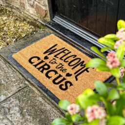 Welcome To The Circus - Funny Doormat Perfect For Family Homes, Or Anyone Managing Organized Chaos Coir Mat Fun Gift Theme - thumbnail 3