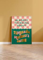 Already Thinking About Tomorrow Morning's Coffee Print - Retro Colourful Kitchen Quote Typography, Funky Bold Modern Trendy Wall Art - thumbnail 1