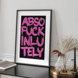 Absofuckinlutely Pink & White Framed Wall Art Print Living Room Bedroom Home Decor Modern Quote Gift Typography Statement Word - thumbnail 2