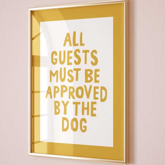 All Guests Must Be Approved By The Dog Print Funny Owner Gift - image 1