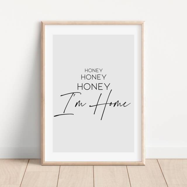 Honey I'm Home Print, Mcfly Lyrics, Hallway Wall Art, Decor Prints, Living Room, Above Sofa Typography Poster, Welcome Sign - image 1