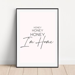 Honey I'm Home Print, Mcfly Lyrics, Hallway Wall Art, Decor Prints, Living Room, Above Sofa Typography Poster, Welcome Sign - thumbnail 4