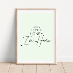 Honey I'm Home Print, Mcfly Lyrics, Hallway Wall Art, Decor Prints, Living Room, Above Sofa Typography Poster, Welcome Sign - thumbnail 3