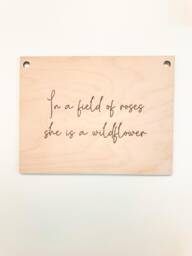 In A Field Of Roses She Is Wildflower Wall Sign Banner, Baby Toddler Girls Room Decor For Bedroom, Playroom Nursery - thumbnail 1