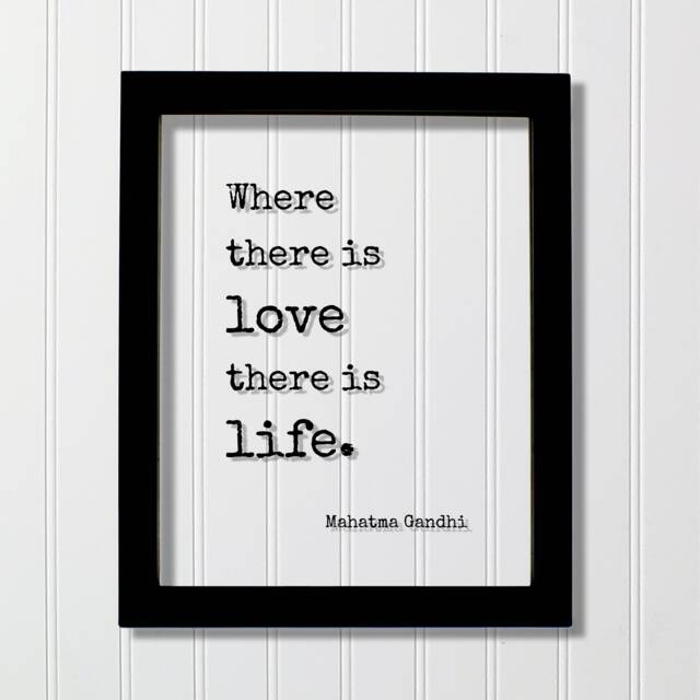 Mahatma Gandhi - Floating Quote Where There Is Love Life Art Print Romantic Anniversary Gift For Wife Husband Modern - image 1
