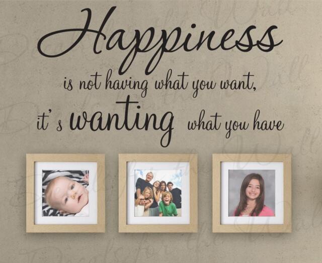 Happiness Not Having What You Want Its Have Family Friendship Inspirational Vinyl Quote Wall Decal Lettering Decoration Sticker Art I52 - image 1