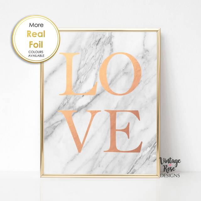 Marble Print, Love, Love Sign, Wall Art, & Rose Gold Bedroom Decor, Real Foil Gift For Her - image 1