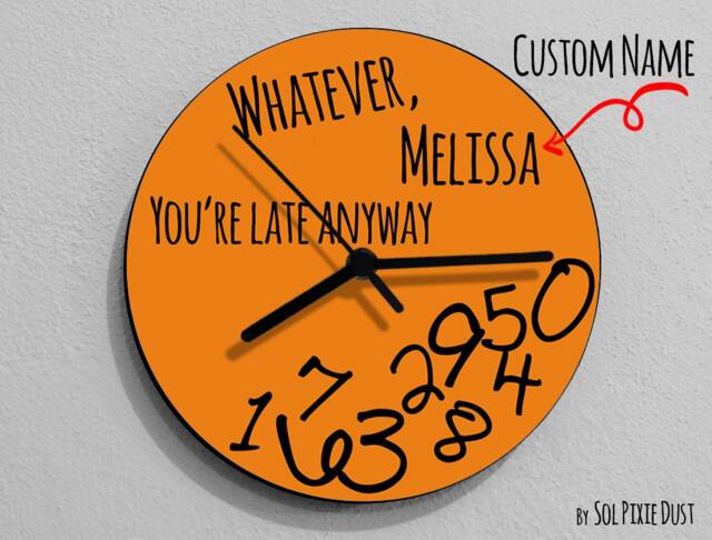 Custom Name Whatever, You're Late Anyway/Round Orange - Wall Clock - image 1