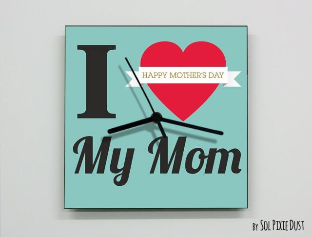 Mother's Day Wall Clock - I Love My Mom - image 1