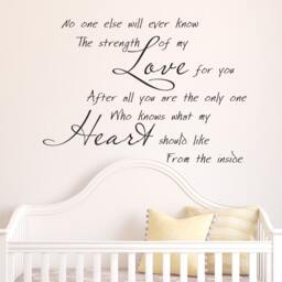 No One Else Will Ever Know The Strength Love Quote Vinyl Wall Decal - 093 - thumbnail 2