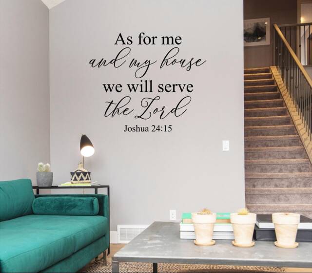 As For Me & My House We Will Serve The Lord Vinyl Wall Decal, Religious Home Decor, Quote, Sign Decal