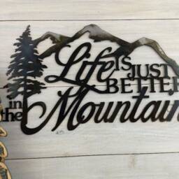 Cabin Wall Art, Mountain Home Sign, Life Is Better Housewarming Gift, Lodge Metal Decor, Gift - thumbnail 2
