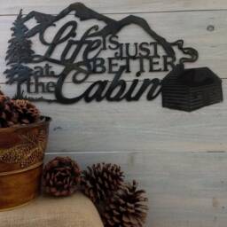 Cabin Wall Art, Mountain Home Sign, Life Is Better Housewarming Gift, Lodge Metal Decor, Gift - thumbnail 3