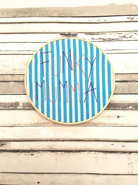Funky Mumma Embroidery Hoop Wall Art, Mother's Day Gift, Embroidered Decoration - image 1