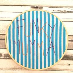 Funky Mumma Embroidery Hoop Wall Art, Mother's Day Gift, Embroidered Decoration - thumbnail 2