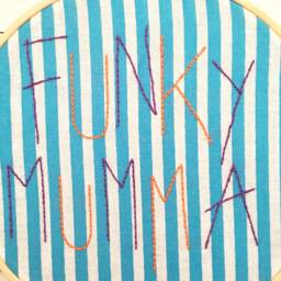 Funky Mumma Embroidery Hoop Wall Art, Mother's Day Gift, Embroidered Decoration - thumbnail 3