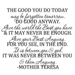 Do Good Anyway - Inspirational Wall Quotes Mother Teresa Sayings Vinyl Decal Art- 146 - thumbnail 3