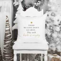 Those We Love Don't Go Away Cushion Memorial Gift For Loss Bereavement Condolence in Loving Memory Sympathy Present Grandma Pillow Keepsake - thumbnail 2