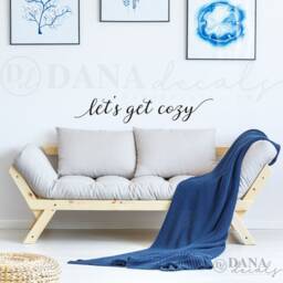 Let's Get Cozy Script Wall Decal - Bedroom Living Room Decor - thumbnail 2