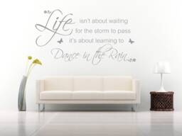 Dance in The Rain Quote, Vinyl Wall Art Sticker, Mural, Decal. Home, Decor. Inspirational, Motivational Quote. Living Room, Bedroom - thumbnail 1