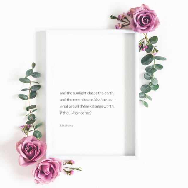 And The Sunlight Clasps Earth - Romantic Quote Print Love's Philosophy Poem P. B. Shelley Wall Art Unframed - image 1