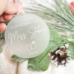 Personalized Bride-To-Be Christmas Bauble Last As Miss