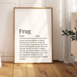 Frug Definition Print, Wall Print For Owner, Dog Owner Gift, Mum, Frenchie Pug Cross Dog - thumbnail 1