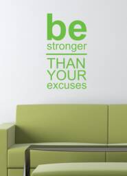 Be Stronger Than Your Excuses - Motivational Wall Sticker Contemporary Vinyl Decal Gym Fitness - thumbnail 1