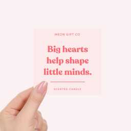 Teacher Thank You Gifts - Candle Gift Appreciation Big Hearts Little Minds Label - thumbnail 2