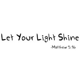 Let Your Light Shine Wall Decal, Childrens Or Playroom Decor Vinyl Lettering Art Decal - Nursery & Kids Matthew 516- 052 - thumbnail 3