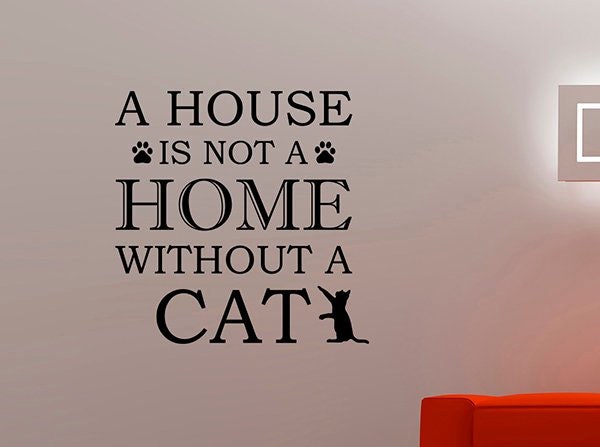 A House Is Not Home Without Cat Quote Wall Decal Pet Lover Saying Vinyl Sticker Paw Art Interior Decoration Living Room Bedroom Decor 20Qz - image 1