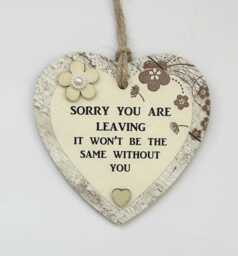 Super Cute Sorry You Are Leaving Wooden Gift Heart Plaque/Sign - thumbnail 1