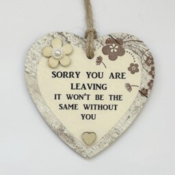 Super Cute Sorry You Are Leaving Wooden Gift Heart Plaque/Sign - thumbnail 3