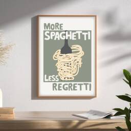 More Spaghetti Less Regretti Poster, Italian Slogan Kitchen Prints, Pasta Wall Art, Fun Prints - thumbnail 2