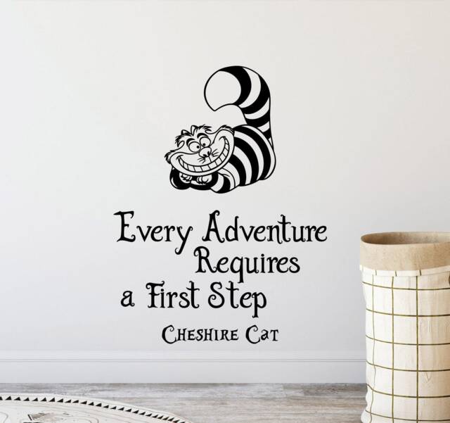 Every Adventure Requires A First Step Cheshire Cat Decal Alice in Wonderland Wall Poster Quote Vinyl Sticker Decor Art Print R872 - image 1