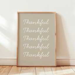 Thankful Beige Minimalist Print, Uplifting Quote, Affirmation Poster, Postive Wall Print Home Decor, Happy Livingroom Neutral - thumbnail 3