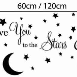 Nursery Wall Decal We Love You To The Stars & Back Sticker Kids Bedroom Baby Room Gift - thumbnail 2