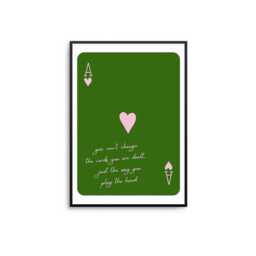 The Cards That Are Dealt Ace Of Hearts Motivational Quote Print Elegant Inspirational Wall Art - thumbnail 2
