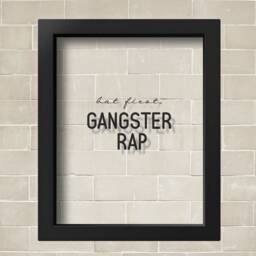 Transparent But First Gangster Rap Teen Room Decor Wall Art Gangsta Print Dorm Poster Gift - thumbnail 2