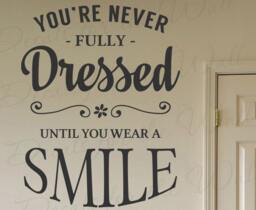 Youre Never Fully Dressed Until You Wear A Smile Annie Sia Song Lyrics Carol Burnett Wardrobe Fashion Kids Children Decal Vinyl Wall Art Q96 - thumbnail 1