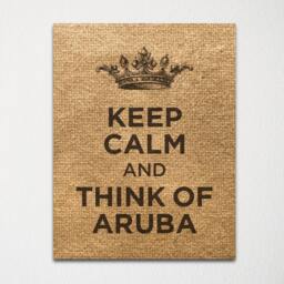 Keep Calm & Think Of Aruba - Any Location Available Fine Art Print Choice Color Purchase 3 Receive 1 Free - thumbnail 3