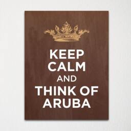 Keep Calm & Think Of Aruba - Any Location Available Fine Art Print Choice Color Purchase 3 Receive 1 Free - thumbnail 2